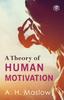 The A Theory of Human Motivation Book