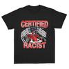 Certified Racist Funny Racing Graphic Meme T Shirt Women Short Sleeve Women Tees Summer High Quality Y2k Tops 2
