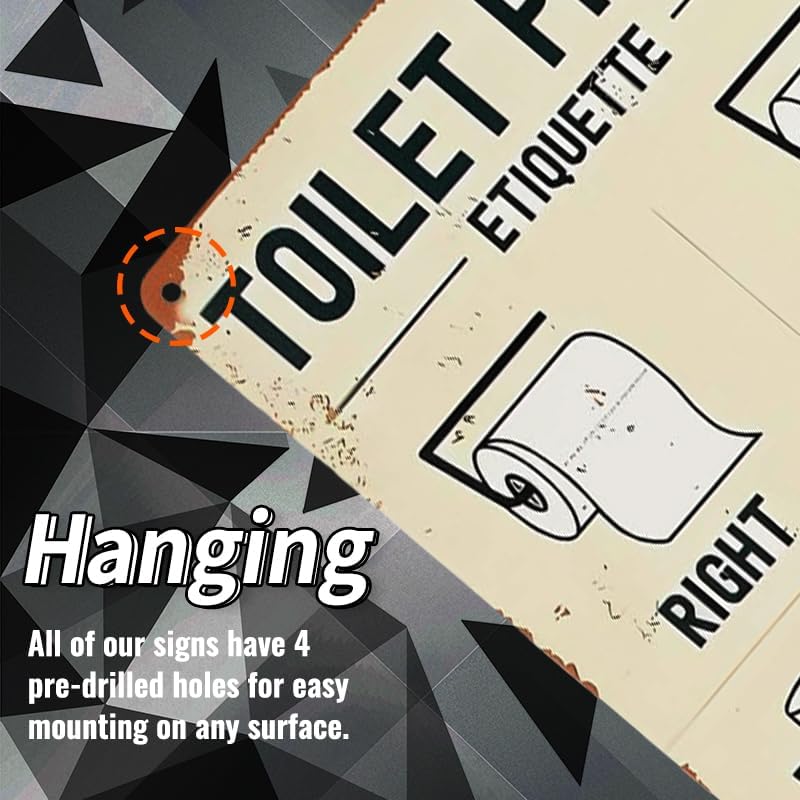 Toilet Paper Etiquette Metal Sign, 12 x 8 inches
