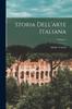 The Storia Dell'arte Italiana; Volume 2 Book