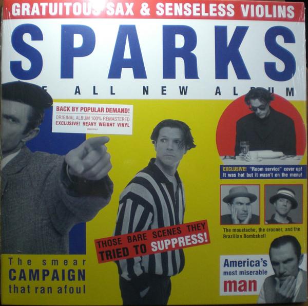 

LP Record SPARKS - Gratuitous Sax & Senseless Violins BMGCAT410LP BMG 2019 Europe Pop