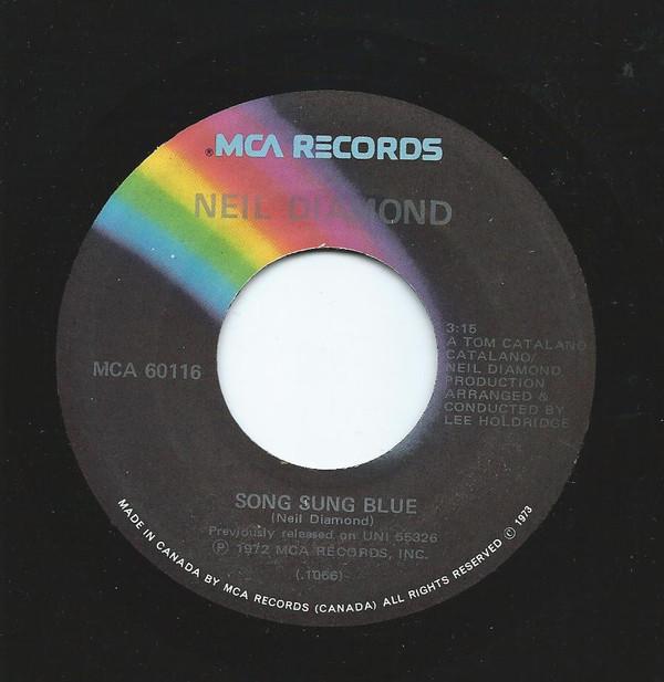 

7inch Record NEIL DIAMOND - Song Sung Blue MCA60116 MCA Records 1973 Canada Rock Used