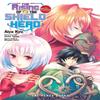 The Rising of the Shield Hero Volume 06 The Manga Companion By... 9781944937102
