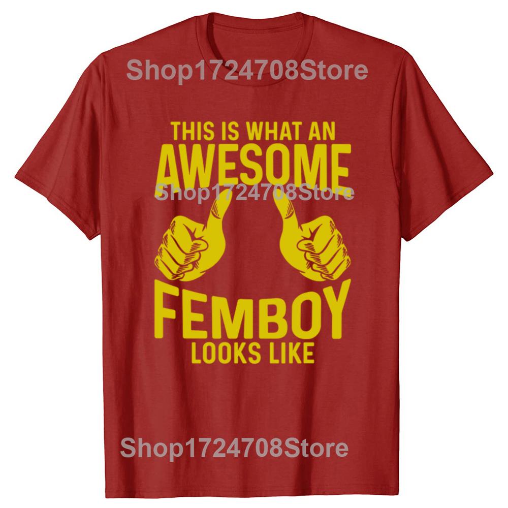 Lustig So Sieht Ein Toller Femboy Aus Geschenk T-Shirts Herren Mode Lässiges T-Shirt 100% Baumwolle Locker Übergröße T-Shirt