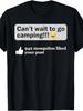 MOST POPULAR! Funny Camping Saying Humor Outdoorsy Tee T Shirt S 3XLSame Style 2026 Summer Shirt Sleeved Printed T Shirt 180G