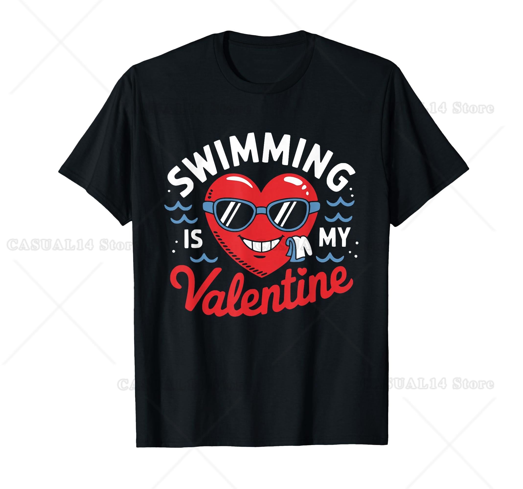 Cute Funny Valentine Design For Everyone Valentines Day T-Shirt Swimming Is My Valentine Love Humor Tee S