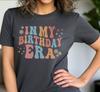 In My Birthday Era Adult Softstyle Unisex Shirt | Birthday Shirt | Birthday Era Tee | Youth Birthday Shirt | Retro Shirt