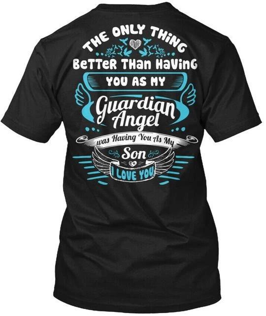 Cool My Son Is Guardian Angel The Only Thing Better TTshirt Made in USA S to 5XL L