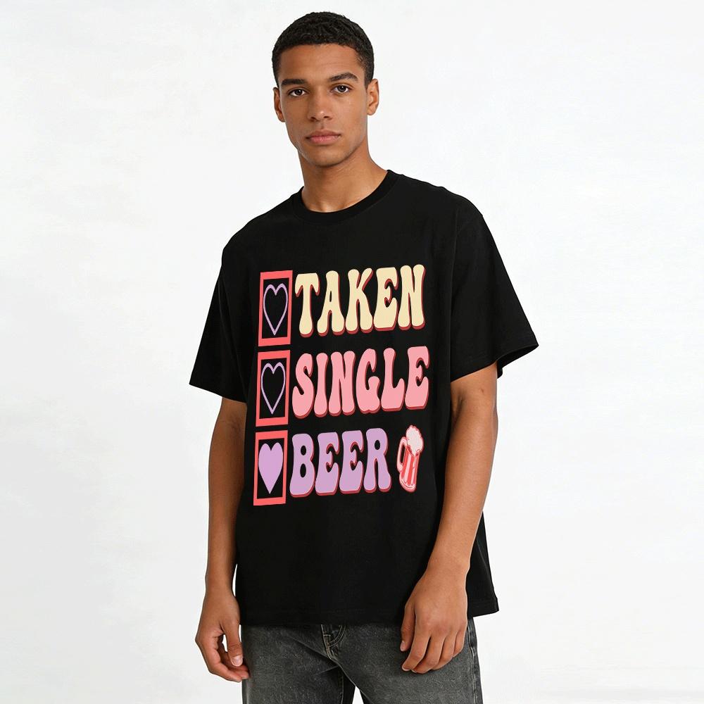 Funny Taken Single Beer Checkbox Graphic Casual T-Shirt Pure Cotton T-shirt
