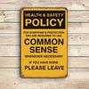 "Common Sense" humorous metal sign, 8x12 inch.