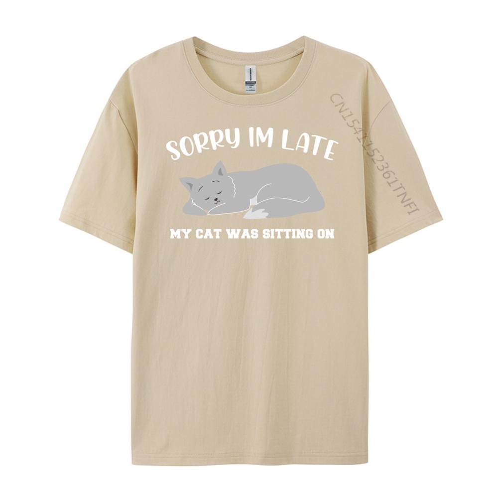 Entschuldigung, dass ich zu spät bin. Meine Katze saß auf Katze Herrenbekleidung 2025 Herren T-Shirt