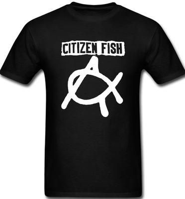 Citizen Fish T Shirt Hardcore Punk Rock Ska Anarcho