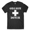 Maglietta Unisex Divertente da Uomo Orgasm Donor