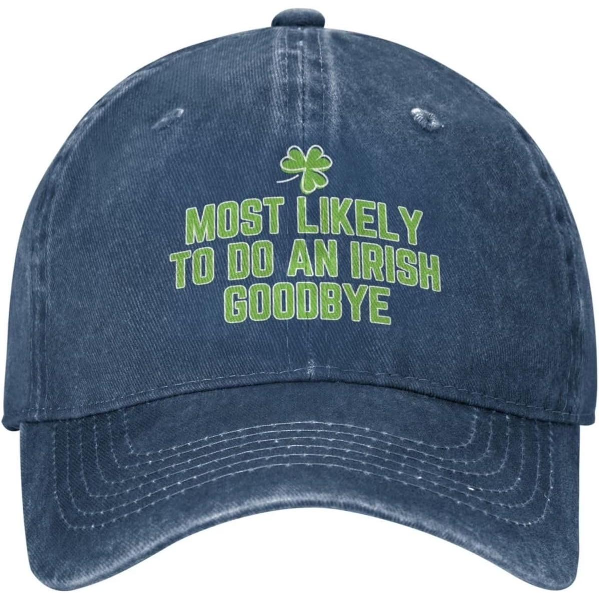 Irish Goodbye Baseball Cap Funny St Patricks Day Washed Denim Adjustable Hat for Unisex One Size