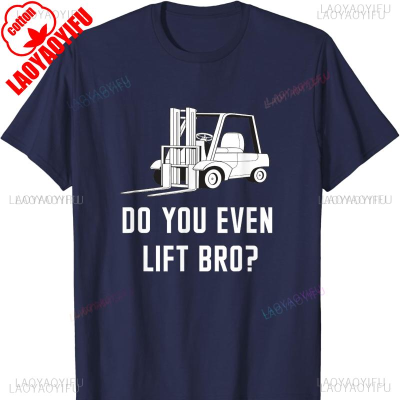 Do You Even Lift Bro Funny Sayings Lifting Cotton TShirt for Men TShirt Gothic Y2k Top Vintage Graphic T Shirts Women Tops