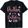 Brother of The Birthday Girl Butterfly Party Matching Family T-Shirt