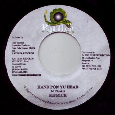 7inch Record KIPRICH / BUCCANEER - Hand Pon Yu Head / Dance Gal NONE Rattler Records Jamaica Reggae, Ska & Dub Used