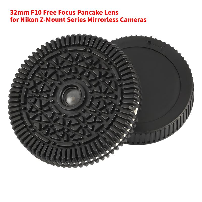32mm F10 Free Focus Pancake Lens for Sony E Mount/for Nikon Z-Mount/for Fuji X-Mount/EF-M/M43  Mount Series Mirrorless Cameras