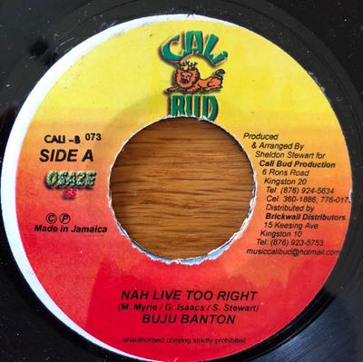 7inch Record BUJU BANTON - Nah Live Too Right CALIB073 Cali Bud Jamaica Reggae, Ska & Dub Used
