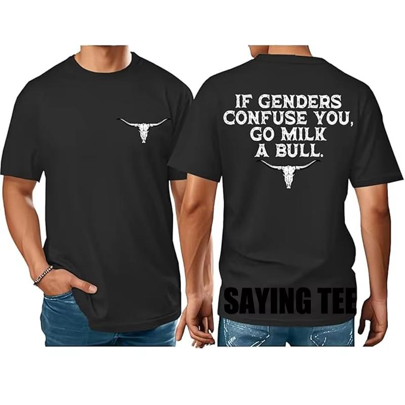 

If Genders Confuse You Go Milk A Bull Mens Fashion TShirt Letters Printed Sarcastic Saying Tee Summer Fashion Short Sleeve Top S