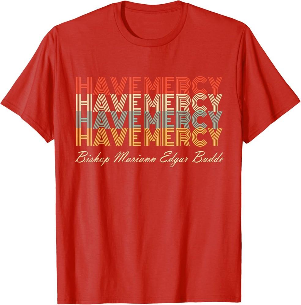 Have Mercy Vintage Bishop Mariann Edgar Budde Retro Unisex T-shirt L