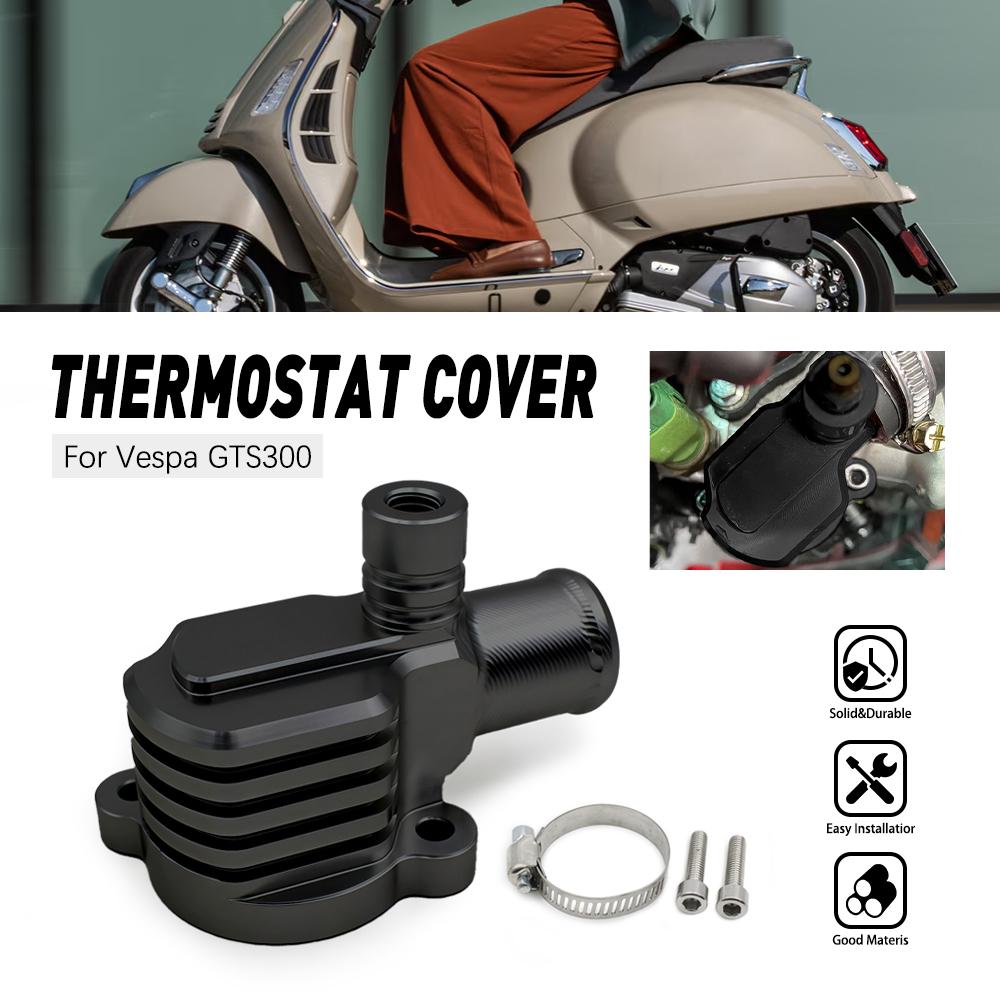 Thermostat Cover for Vespa Modern GTS300 GTS300 Motorcycle Engine Parts