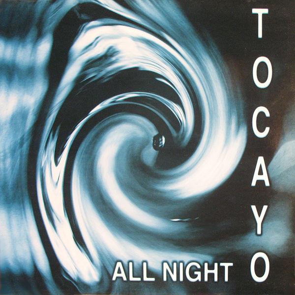 

12inch Record TOCAYO - All Night LIMB48T Limbo Records 1995 UK Dance & Electronica Used