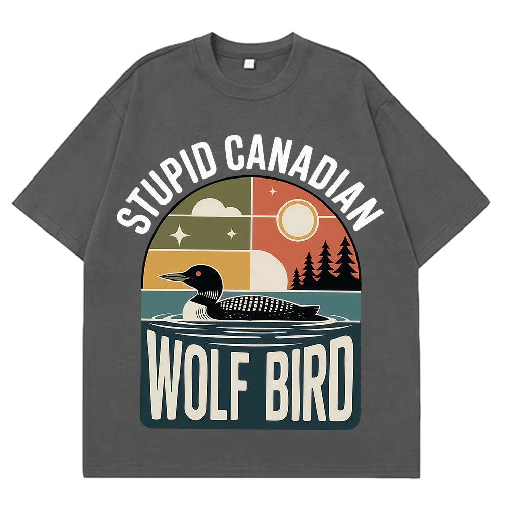 

Vintage Stupid Canadian Wolf Bird Funny Meme T Shirt Men Women Casual Cotton Oversize Tshirt Summer Loose Short Sleeve Tees L