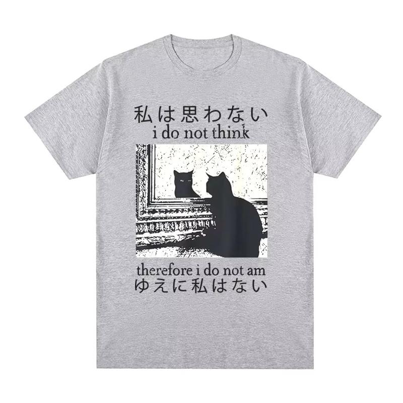 I Do Not Think Therefore I Do Not Am T Shirt Funny Japanese Cat Meme Short Sleeve T-shirt Women Casual T-shirts Y2k Top