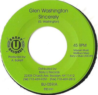 7-Zoll Schallplatte GLEN WASHINGTON - Sincerely / My Decision BU059 Barry U Records 2001 US Reggae, Ska & Dub Gebraucht