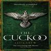The Cuckoo The UNDER THE NORTHERN SKY Series Book 3 by Leo Carew... 9781472273123