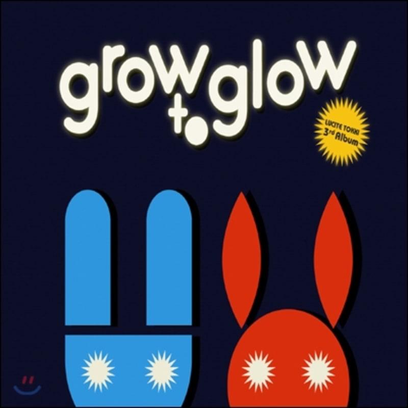 

Lucite Tokki 3rd Album - Grow To Glow