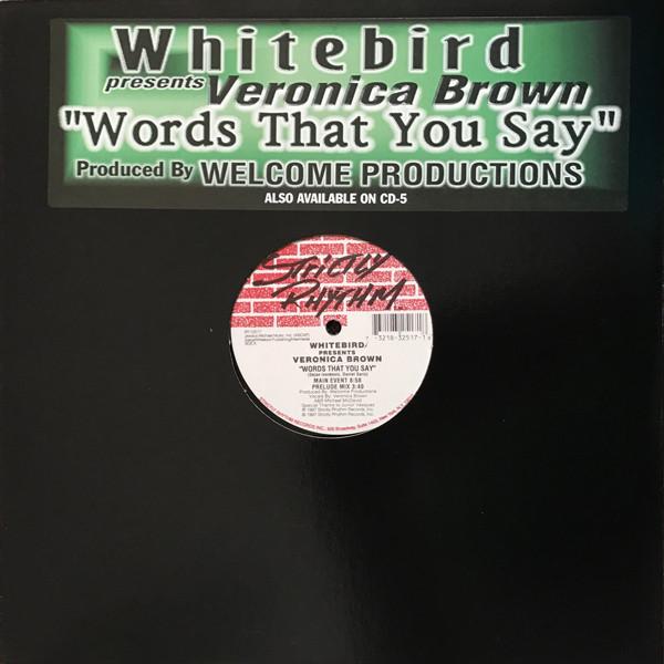 

12inch Record WHITEBIRD VERONICA BROWN Words That You Say SR12517 Strictly Rhythm 1997 US Dance Electronica Used