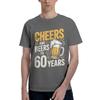 Cheers And Beers Gift Retro Vintage Mens 60 Birthday Crazy Tee Shirt Short Sleeve Round Collar Cotton New Arrival Tops TShirt