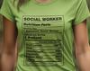 Social Worker Nutrition Facts T-Shirt: Gift for Social Work