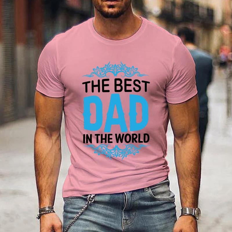Hot The Best Dad In The World Father'S Day Graphic Short Sleeve T-Shirts For Men Shirts Loose T-Shirt Casual Summer T-Shirts