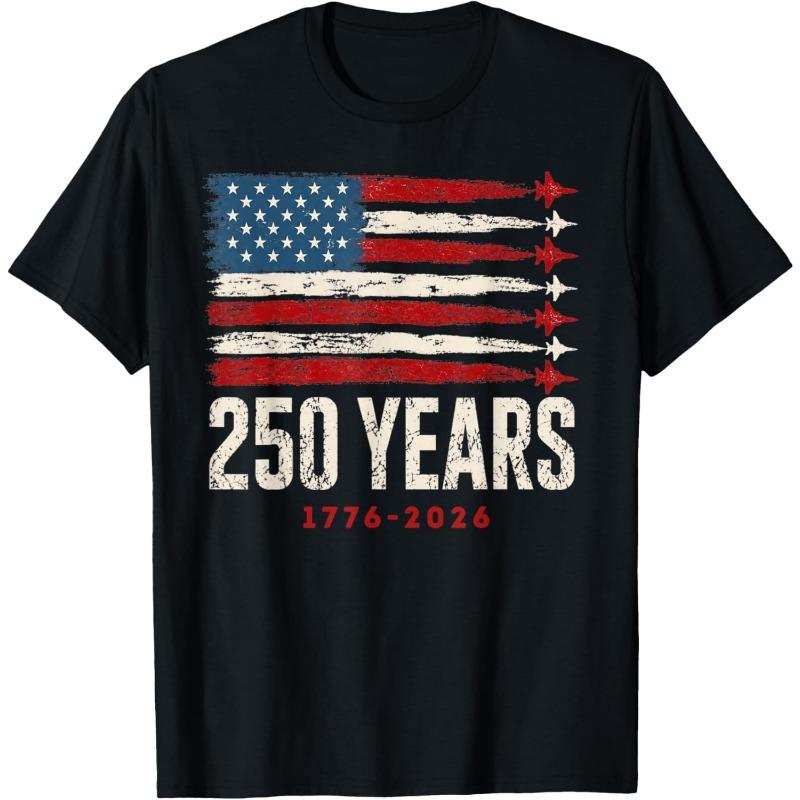 Years 1776-2026 250 Anniversary USA Flag American 250Th T-Shirt S