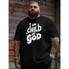 European sizes I Am a Child of God. This Is a New Oversized Short-Sleeve T-Shirt Featuring American Fashion Prints. It'S a Loose-Fitting