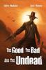 Libro The Good, the Bad, and the Undead