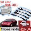 For Honda Civic 2006-2011 Chrome Door Handle Cover  Trim Set of 4Pcs MK8 Accessories 2007 2008 2009 2010 Car Styling