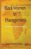 The Black Women In Management : Paid Work and Family Formations Book