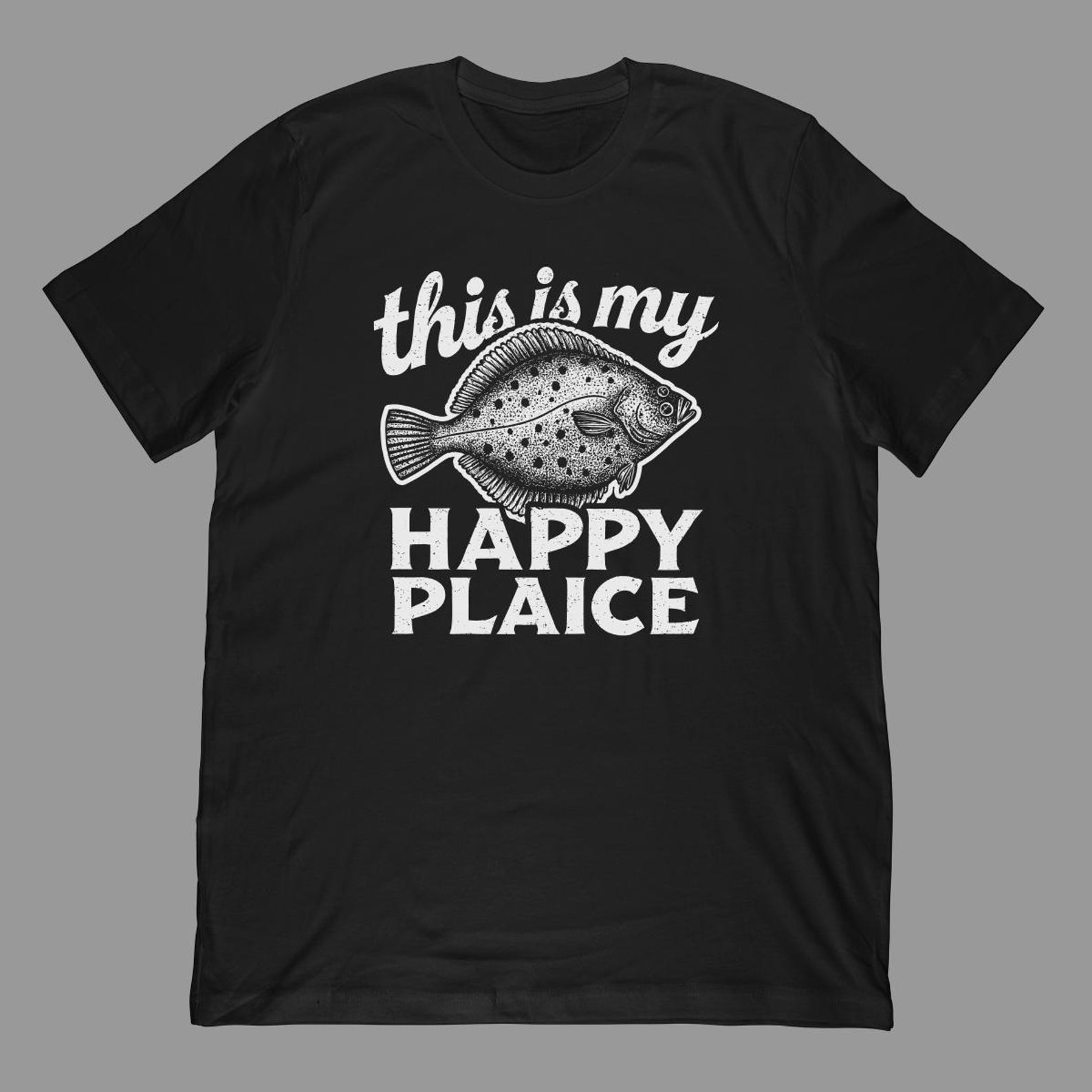 This Is My Happy Plaice | funny fish T-shirt S