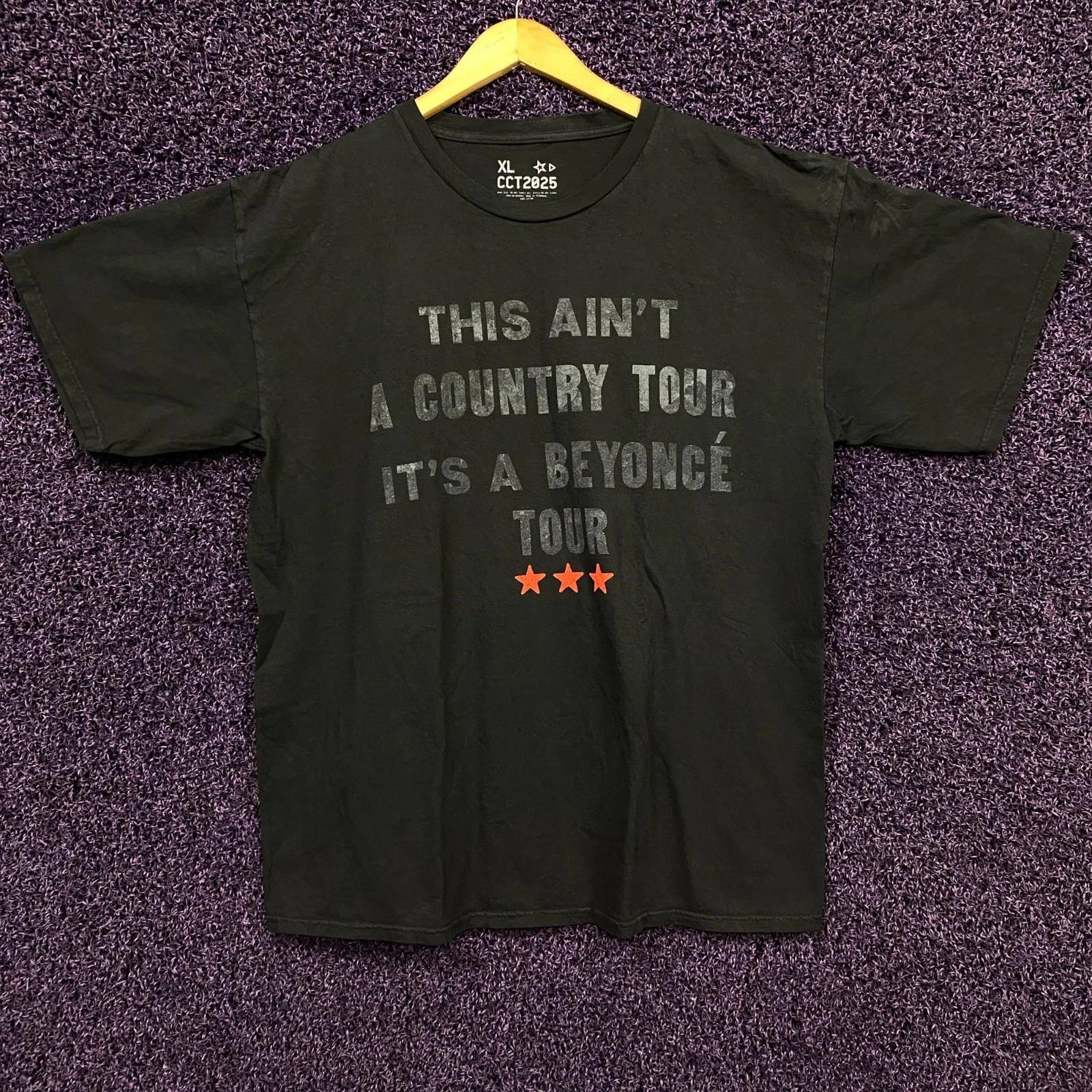 

This Ain t A Country Tour It s A Beyoncé Tour T-shirt size XL S