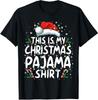 This Is My Christmas Pajama Funny Xmas PJs Unisex T-Shirt