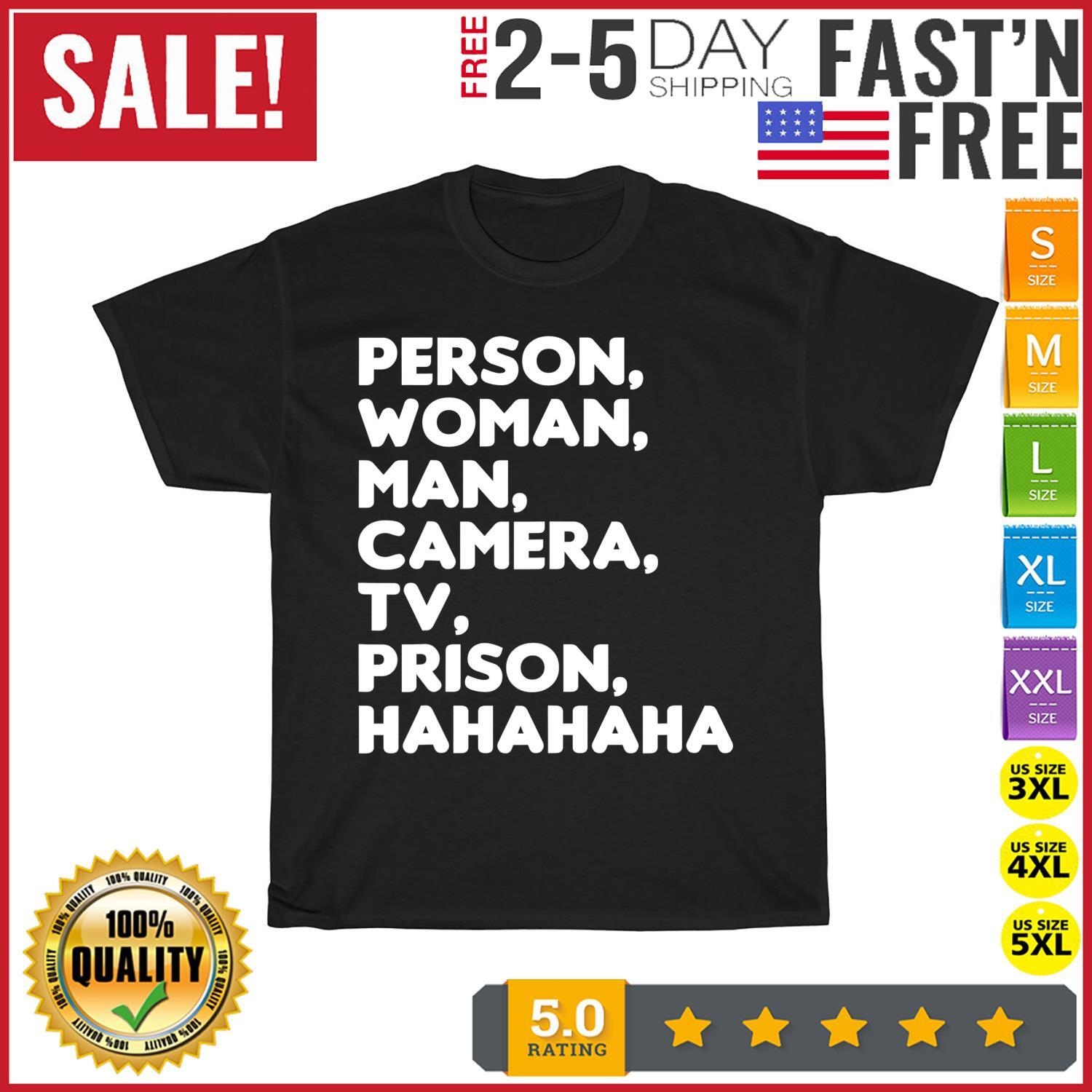 Person, Woman, Man, Camera, TV, Prison, Hahaha Funny Vintage T Shirt Mens Womens Tees Top Men Women S