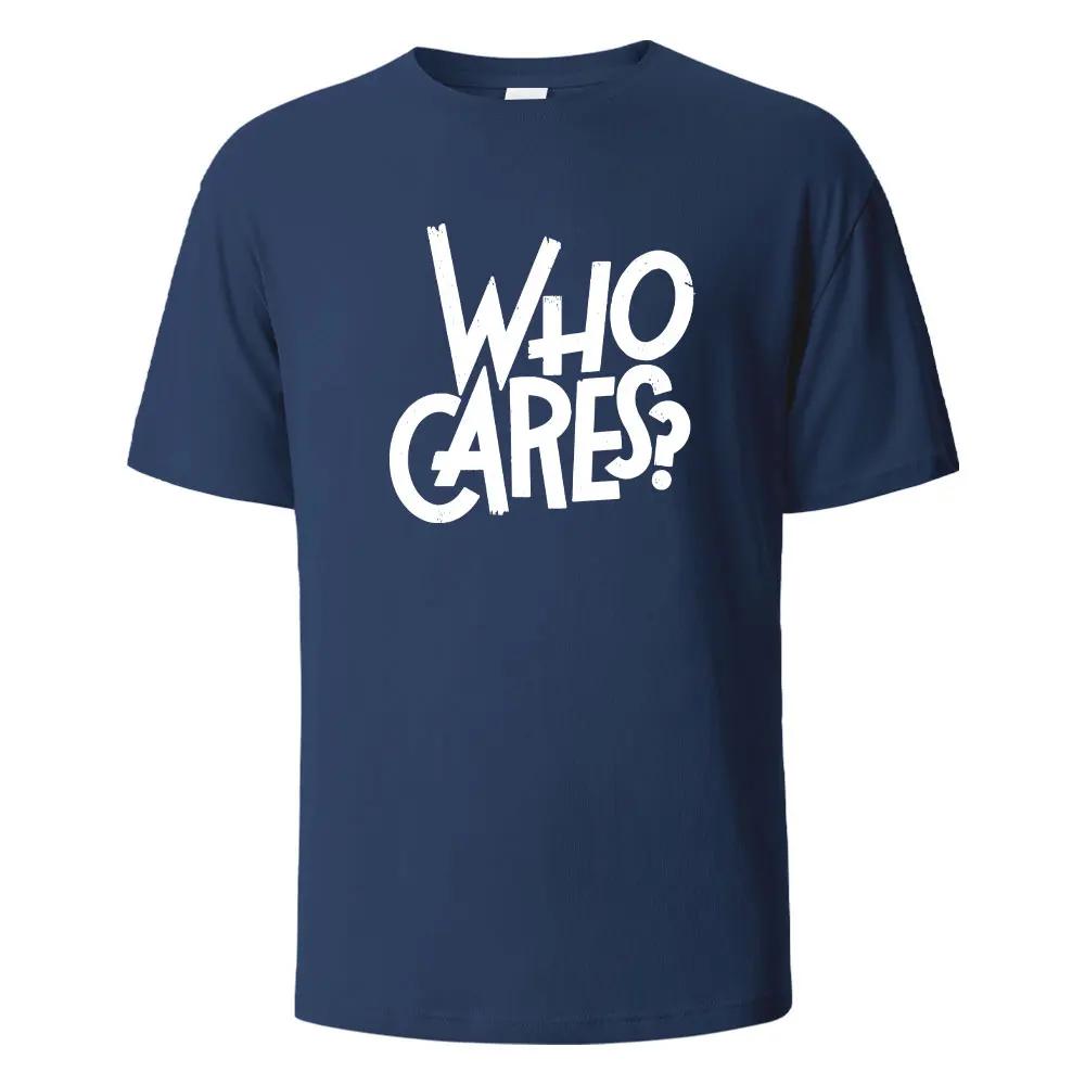 Who Cares Print T-Shirt Summer Tees For Men Women 100% Cotton O-neck Oversize Casual Short Slee