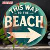 D Flat Pc Beach Metal Sign Arrow Sign Round Sign Travel Adventure XRound Sign Weathered Look Rustic Metal Wall Art