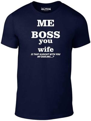 Me Boss T-shirt – Grappige Man Vrouw Mop, Huwelijkshumor, Verkleed T-shirt
