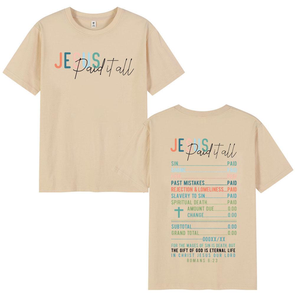 Jesus Paid It All Receipt TShirts Unisex Unisex Clothing Fashion Y2k Oversized TShirt Summer Casual Cotton Short Sleeve T Shirts