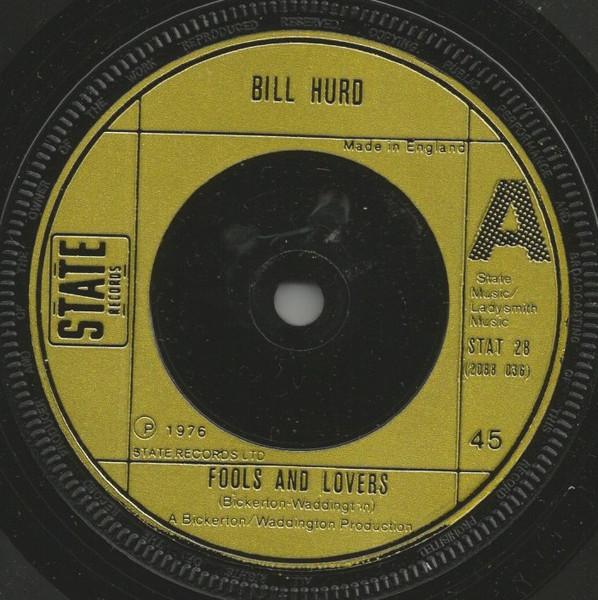 

Пластинка 7 дюймов BILL HURD Fools And Lovers STAT28 State Records 1976 UK Pop Б/у